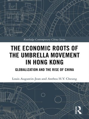 cover image of The Economic Roots of the Umbrella Movement in Hong Kong